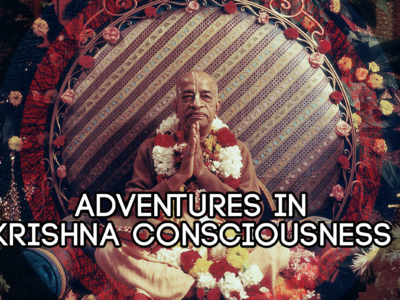 Adventures in Krishna Consciousness