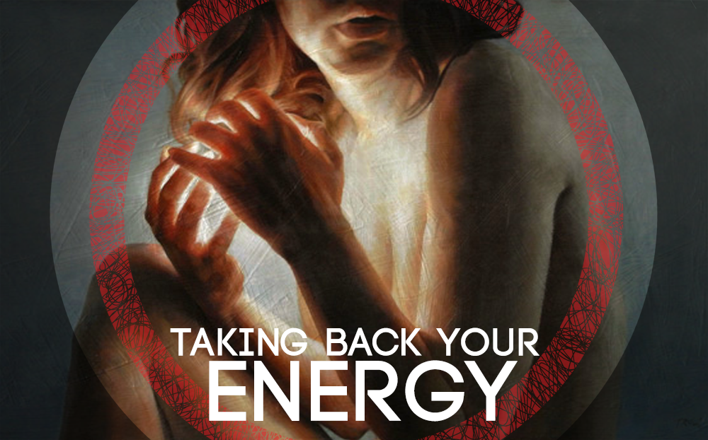 Taking back your energy