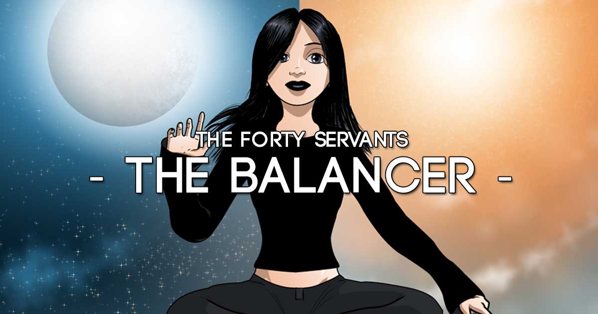 THE BALANCER - Forty Servants