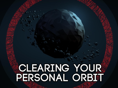 Clearing Your Personal Orbit