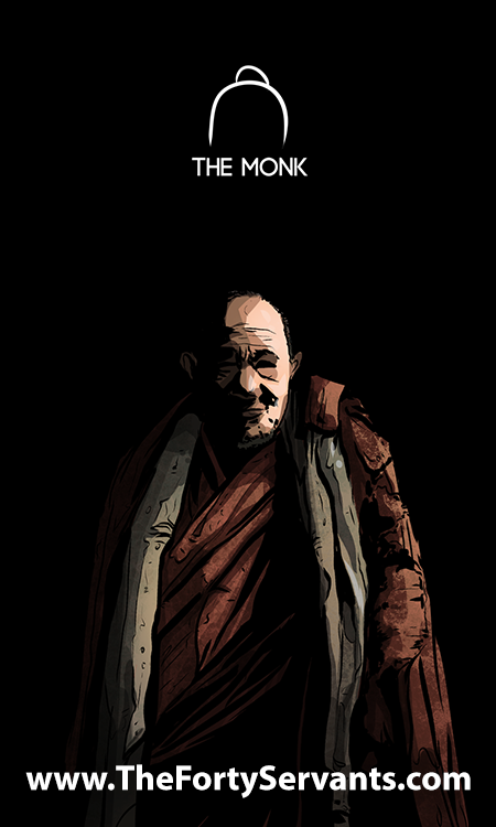 The Monk - The Forty Servants