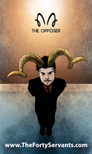 The Opposer - The Forty Servants