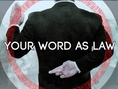 your word as law