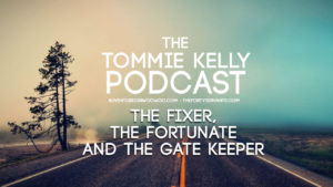 The Fixer, The Fortunate And The Gate Keeper