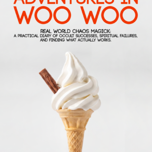 ADVENTURES IN WOO WOO SIGNED PAPERBACK (Very Limited Quantity)