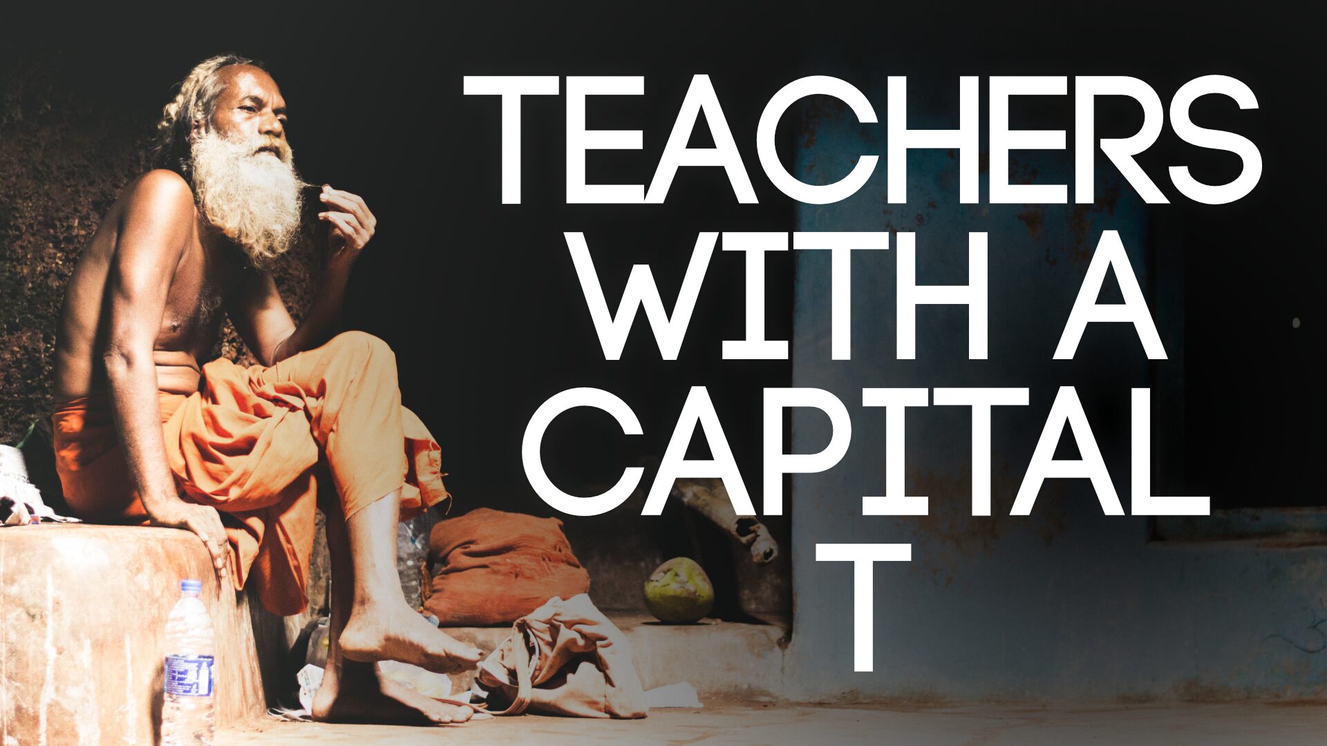 Teachers With a Capital T